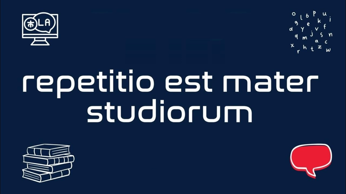 repetitio est mater studiorum